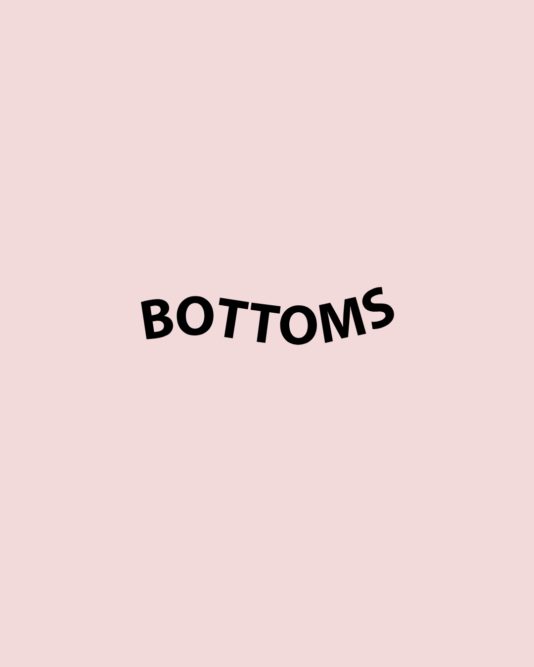 BOTTOMS